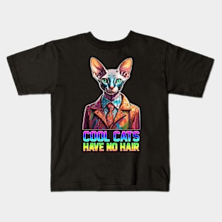 Cool Cats Have No Hair Kids T-Shirt